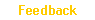 Feedback